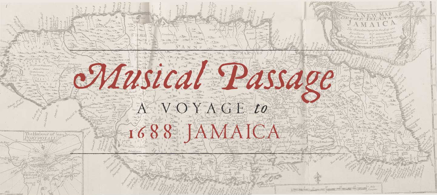 Musical Passage - A Voyage to 1688 Jamaica